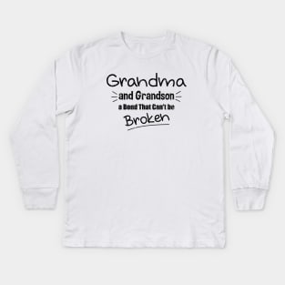 Grandma and Grandson a Bond That Can't be Broken Kids Long Sleeve T-Shirt